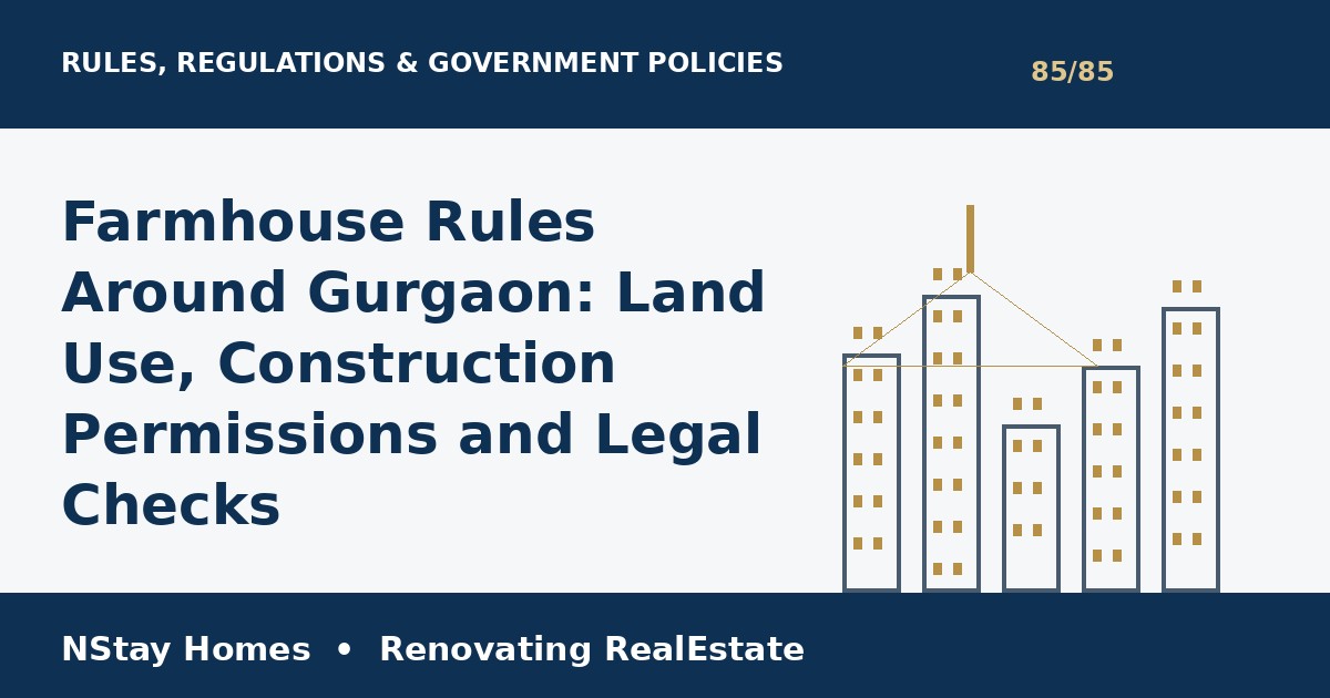 farmhouse rules Gurgaon rules regulations Haryana Gurgaon property guide