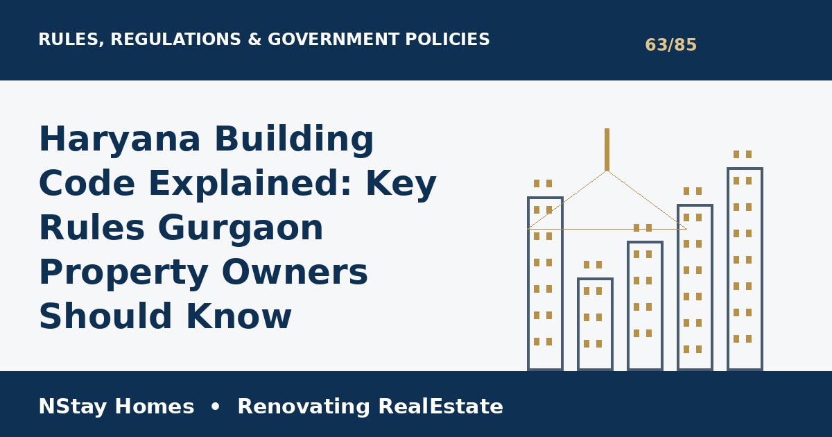 Haryana Building Code Gurgaon rules regulations Haryana Gurgaon property guide