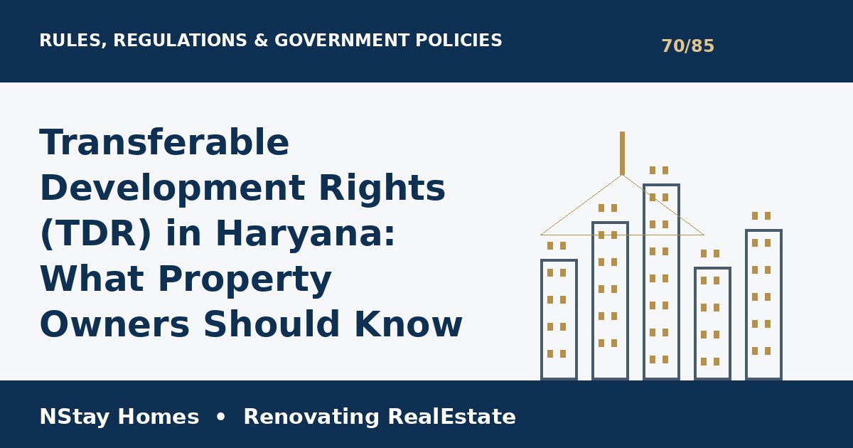 TDR Policy Haryana rules regulations Haryana Gurgaon property guide