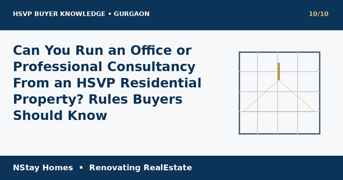 HSVP residential property commercial use rules HSVP Gurgaon buyer guide NStay Homes