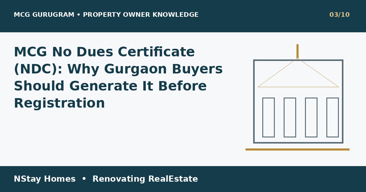 MCG NDC Gurugram property MCG Gurugram property guide NStay Homes