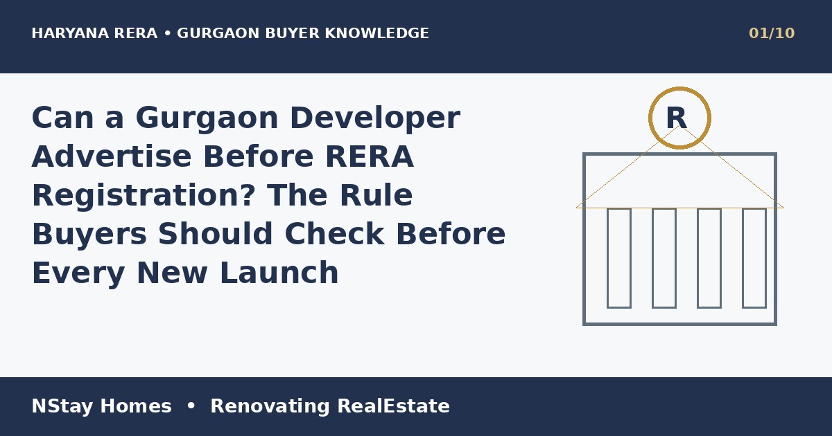 RERA project advertisement rules Gurgaon Haryana RERA Gurgaon buyer guide NStay Homes