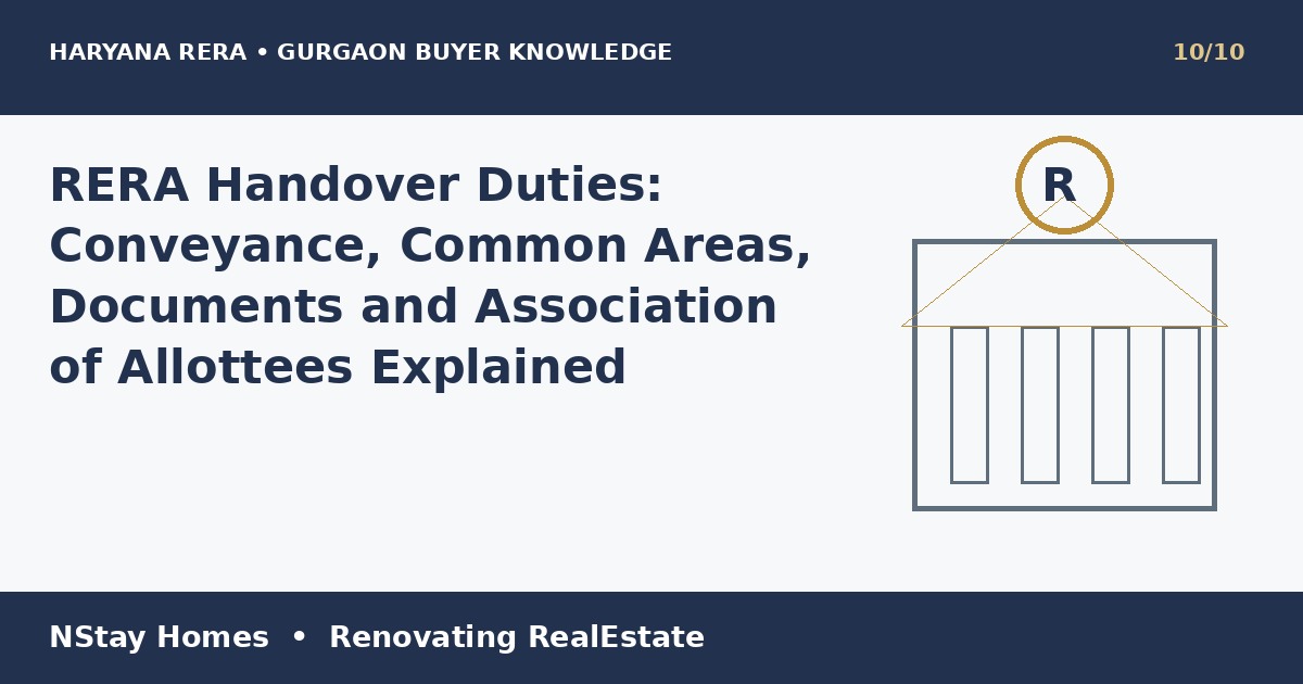 RERA project handover obligations Gurgaon Haryana RERA Gurgaon buyer guide NStay Homes